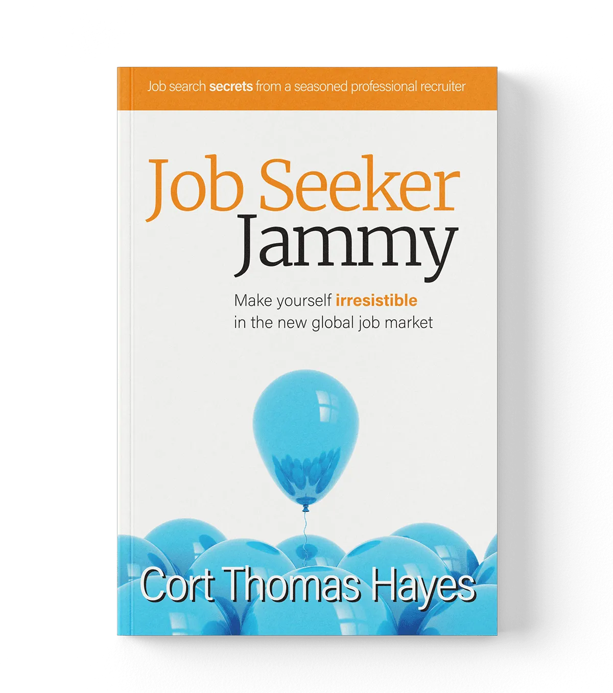 Book cover of Job Seeker Jammy by Cort Thomas Hayes
